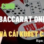 Cách chơi bài baccarat online