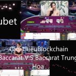 Blockchain baccarat trực tuyến