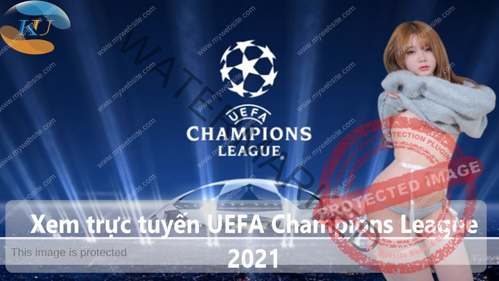 [Xem trực tuyến UEFA Champions League 2021] Hãy đến đây và xem!
