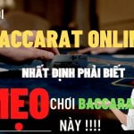 Mẹo chơi Baccarat Online 2022